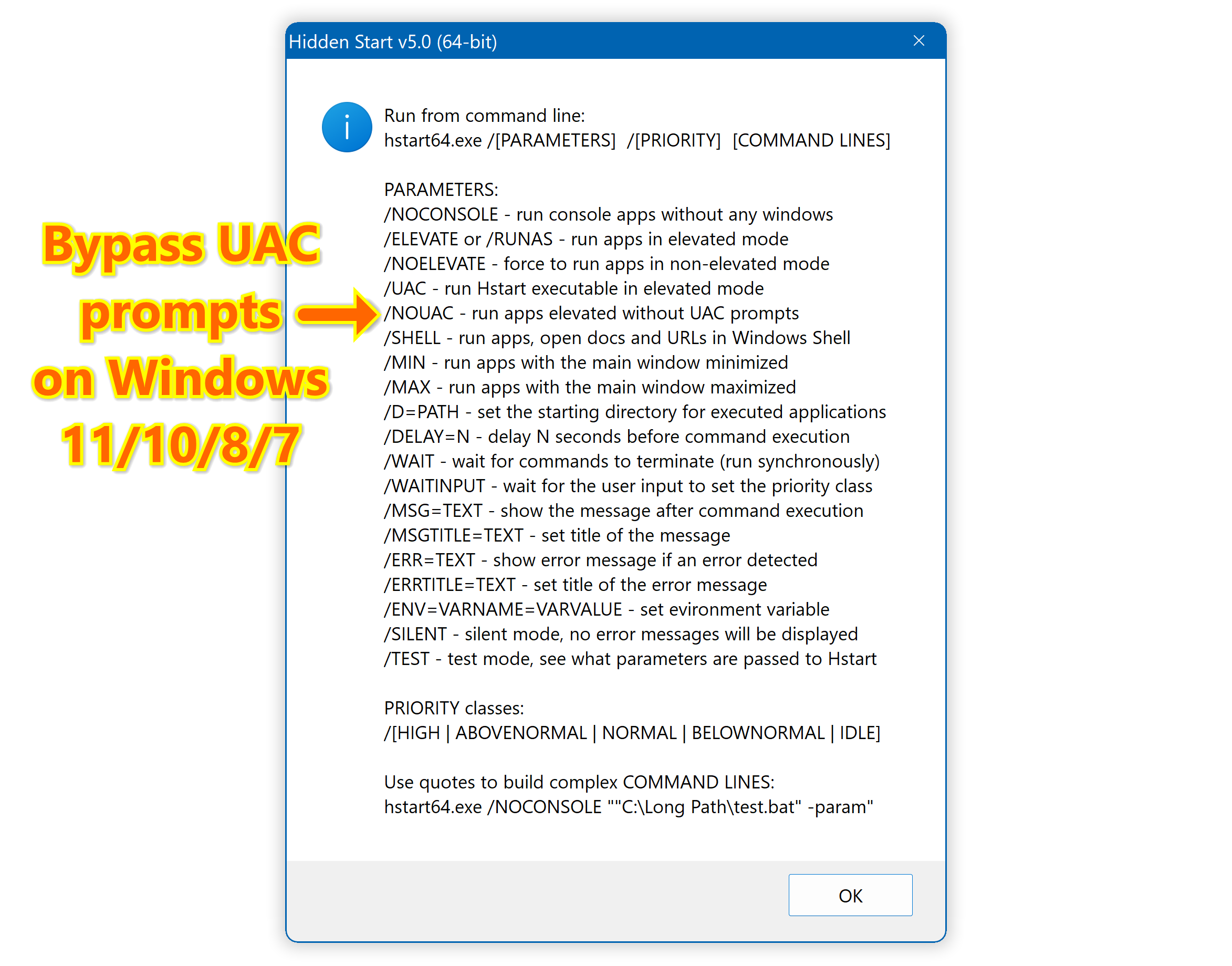 Hidden Start - Bypass UAC, Hide Console Windows, Run Apps in the